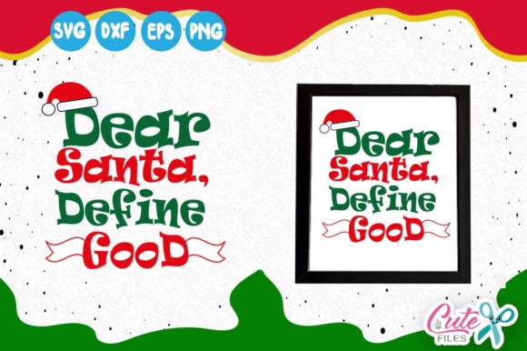 Dear Santa Define Good. Santa Hat Review