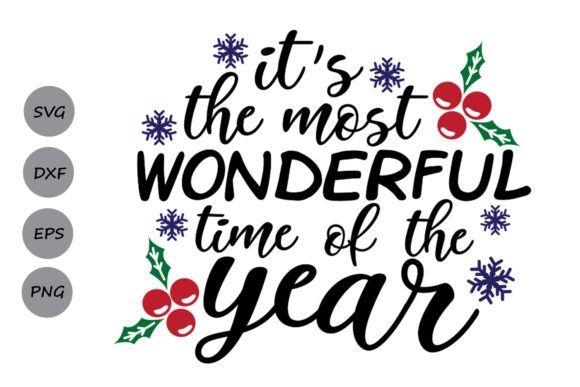 It's the Most Wonderful Time of the Year SVG