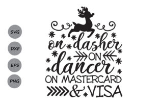On Dasher on Dancer on Mastercard and Visa Svg for Crafts