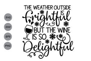Weather Outside is Frightful Svg: A Festive Embroidery Design